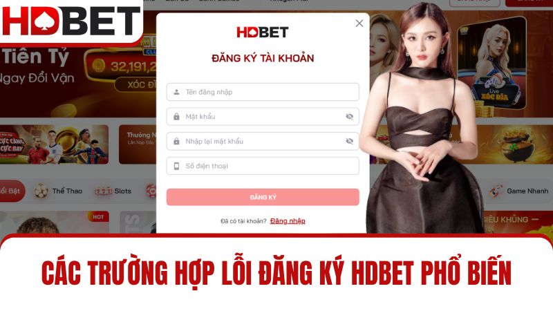 lỗi khi đăng ký HDBET