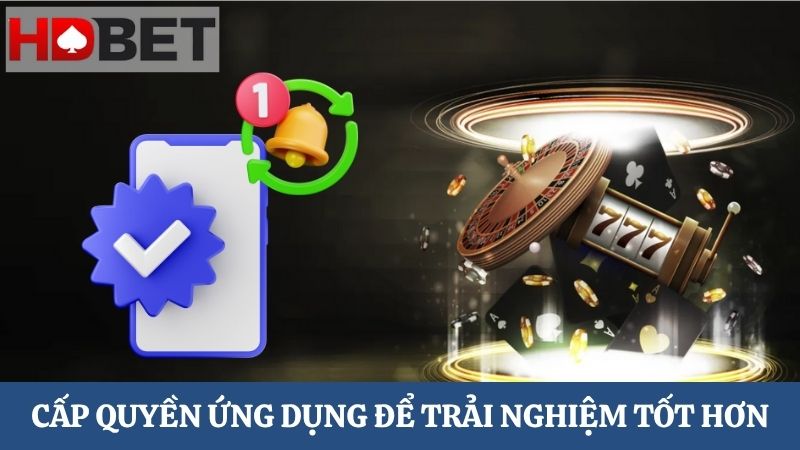 Cấp quyền tải app HDBET