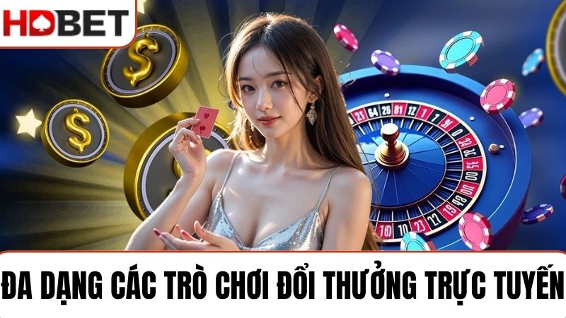 Giới thiệu HDBET Đa dạng các trò chơi