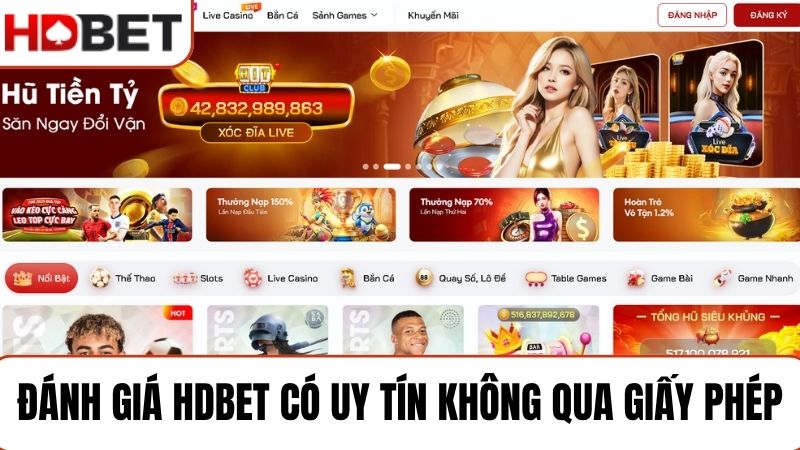 HDBET có uy tín không qua giấy phép