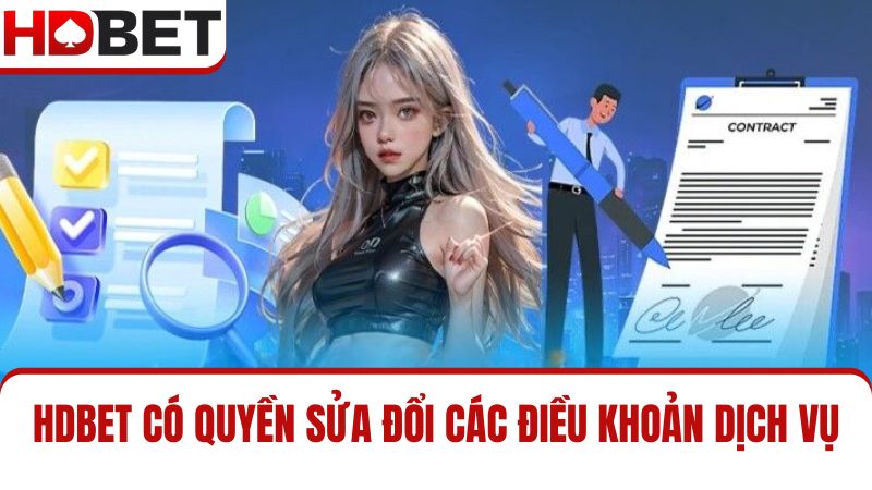 điều khoản dịch vụ HDBET về quyền cập nhật, sửa đổi