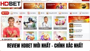 Review HDBET mới nhất