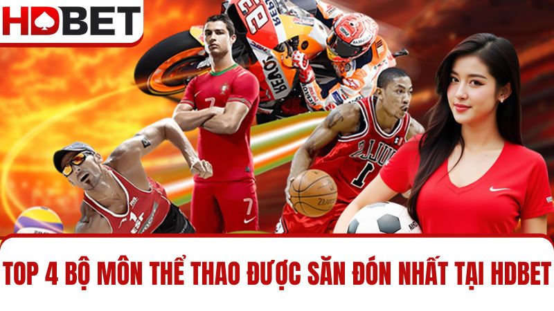 4 Siêu phẩm thể thao HDBET