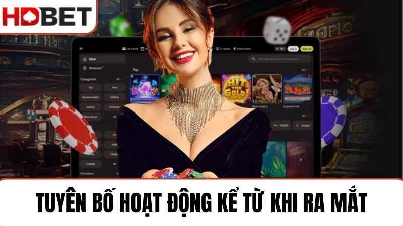 Giới thiệu HDBET Tuyên bố hoạt động